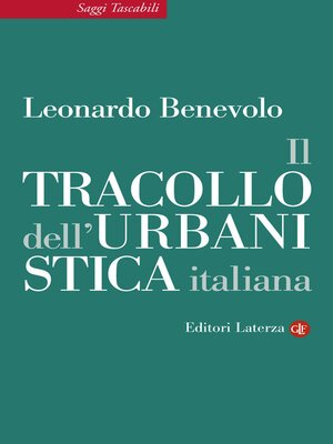 cover image of Il tracollo dell'urbanistica italiana